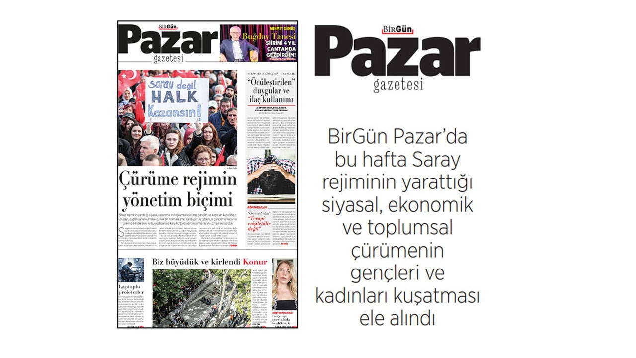 BirGün Pazar Sayı: 983 Haberleri | Son Dakika Gelişmeler – BirGün Gazetesi